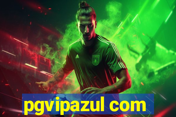 pgvipazul com